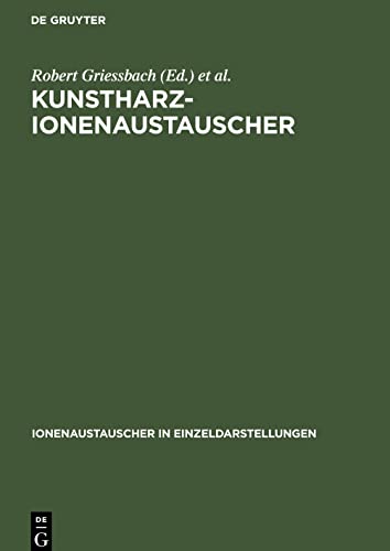 Kunstharz-Ionenaustauscher: Plenar- und Diskussionsvorträge des vom 4. bis 7. Juni 1968 in Leipzig veranstalteten Symposiums 30 Jahre Kunstharz-Ionenaustauscher