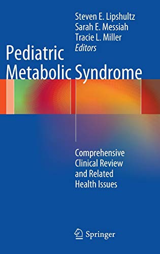 Pediatric Metabolic Syndrome: Comprehensive Clinical Review and Related Health Issues