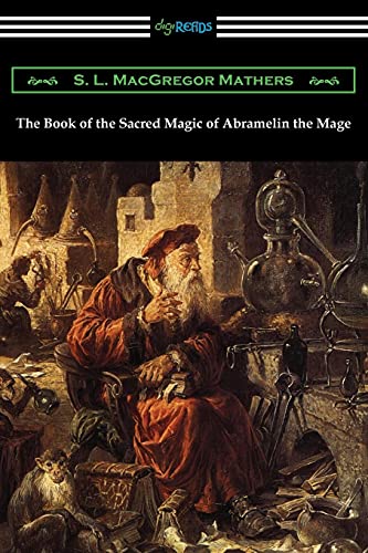 Mathers, S.L. MacGregor The Book Of The Sacred Magic Of Abramelin The Mage