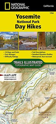 Yosemite National Park Day Hikes 1:50 000 (National Geographic Topographic Map Guide, Band 1704)