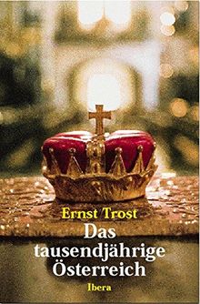 Das tausendjährige Österreich von Ernst Trost | Buch | Zustand sehr gut