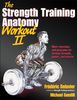 The Strength Training Anatomy Workout 2