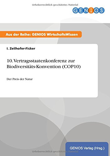10. Vertragsstaatenkonferenz zur Biodiversitäts-Konvention (COP10): Der Preis der Natur