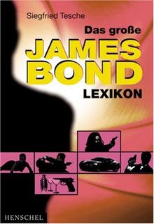 Das große James-Bond-Lexikon