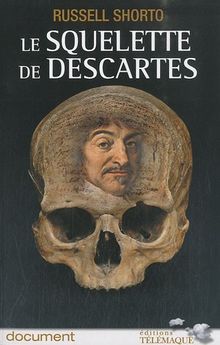 Le squelette de Descartes