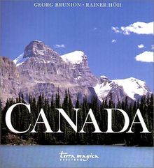 Canada. Der Mythos des Nordens