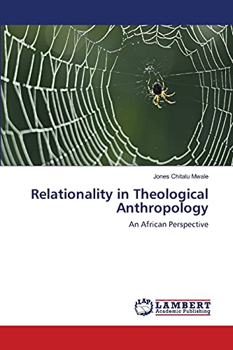 Relationality in Theological Anthropology: An African Perspective