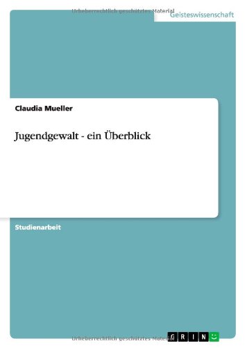 Jugendgewalt - ein Überblick