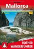 Mallorca die schönsten Küsten- und Bergwanderungen; 70 ausgewählte Touren, GPS