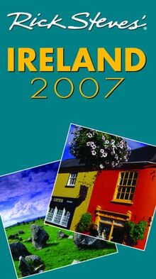 Rick Steves' Ireland 2007