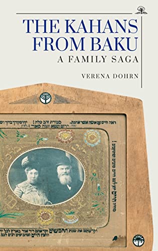 The Kahans from Baku: A Family Saga