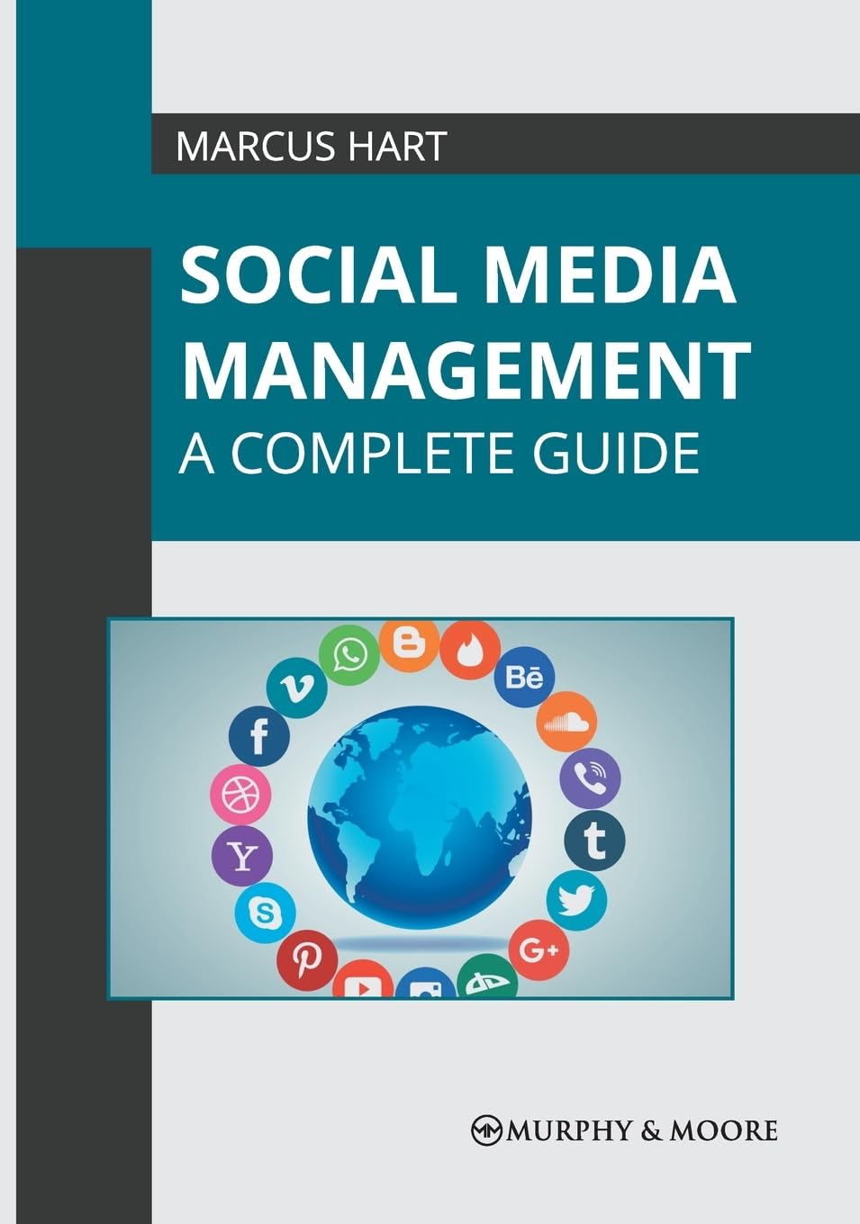 Social Media Management: A Complete Guide