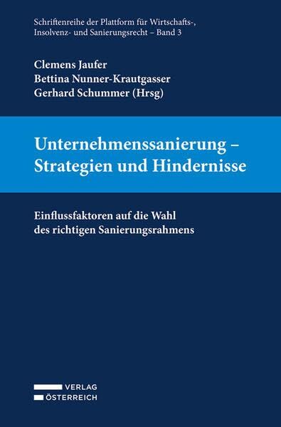 Unternehmenssanierung - Strategien und Hindernisse