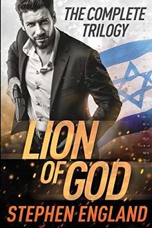 Lion of God: The Complete Trilogy (Lion of God: A Shadow Warriors Companion Series, Band 1)