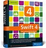 Swift 4: Das umfassende Praxisbuch. Apps entwickeln für iOS, macOS und Apple TV. Ideal für Umsteiger von Objective-C mit Programmiererfahrung.
