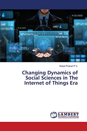 Changing Dynamics of Social Sciences in The Internet of Things Era