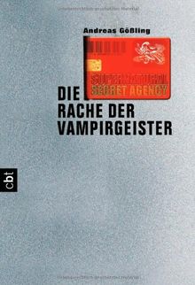 Supernatural Secret Agency - Die Rache der Vampirgeister: Band 2