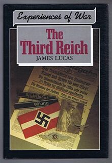 The Third Reich (Experiences of War)