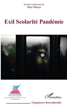 Exil scolarité pandémie