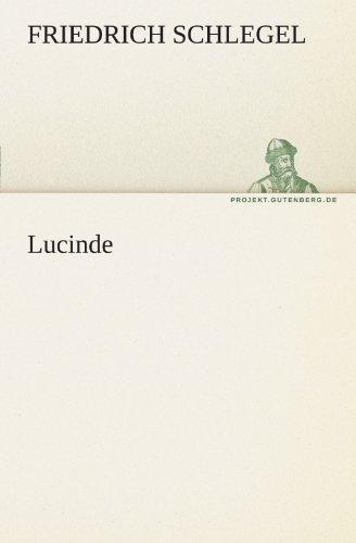 Lucinde - Friedrich Schlegel Kartoniert (TB)