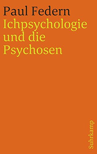 Ichpsychologie und die Psychosen - Paul Federn Kartoniert (TB)