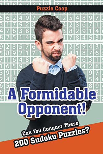 A Formidable Opponent : Can You Conquer These 200 Sudoku Puzzles?