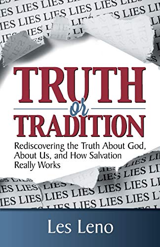 Truth or Tradition?