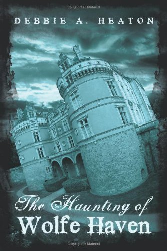 The Haunting of Wolfe Haven