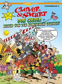 Clever und Smart Sonderband 5: Don Clever – Ritter von der komischen Gestalt! (5)