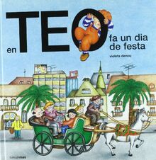 En Teo fa un dia de festa (EN TEO DESCOBREIX EL MÓN)