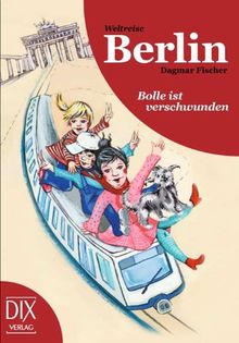 Weltreise Berlin: Bolle ist verschwunden