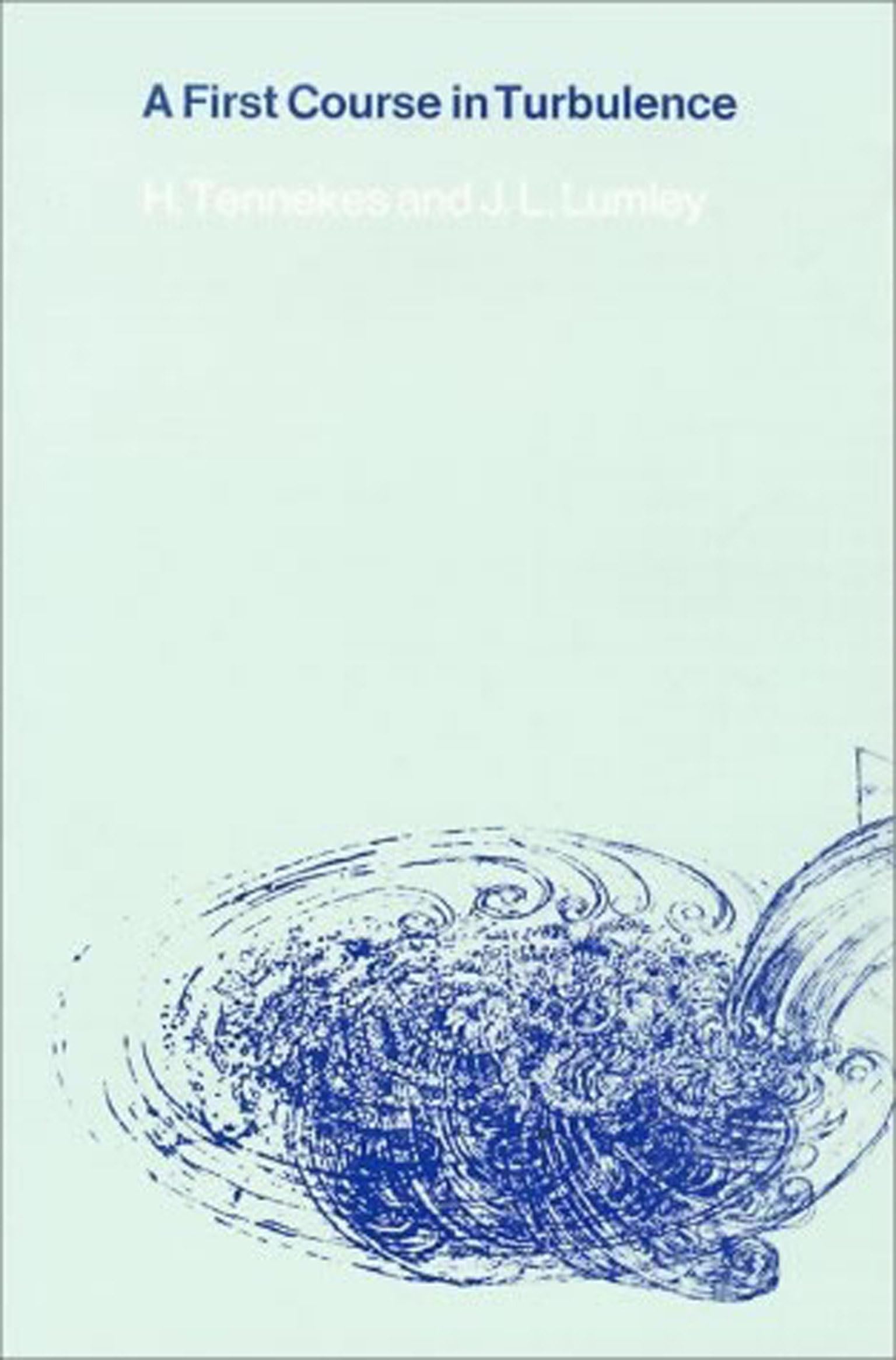 A First Course in Turbulence (Mit Press)