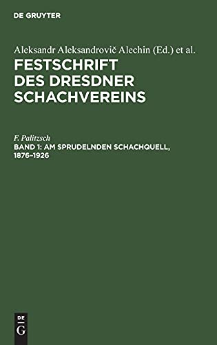 Am sprudelnden Schachquell, 1876–1926