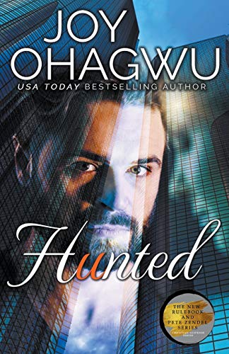 Hunted - A Christian Suspense - Book 13 (The New Rulebook & Pete Zendel Christian Suspense, Band 13)