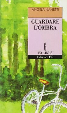 Guardare l'ombra (Ex libris)