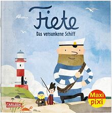 Maxi Pixi 274: Fiete: Das versunkene Schiff (274)