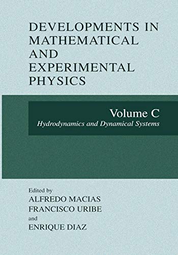 Developments in Mathematical and Experimental Physics: Volume C: Hydrodynamics and Dynamical Systems