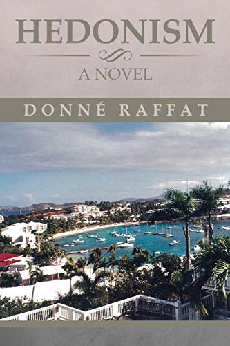 Hedonism: A Novel