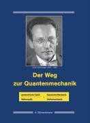 Der Weg zur Quantenmechanik