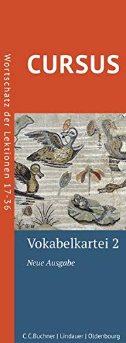 Cursus – Neue Ausgabe / Cursus – Neue Ausgabe Vokabelkartei 2: Zu den Lektionen 17-36