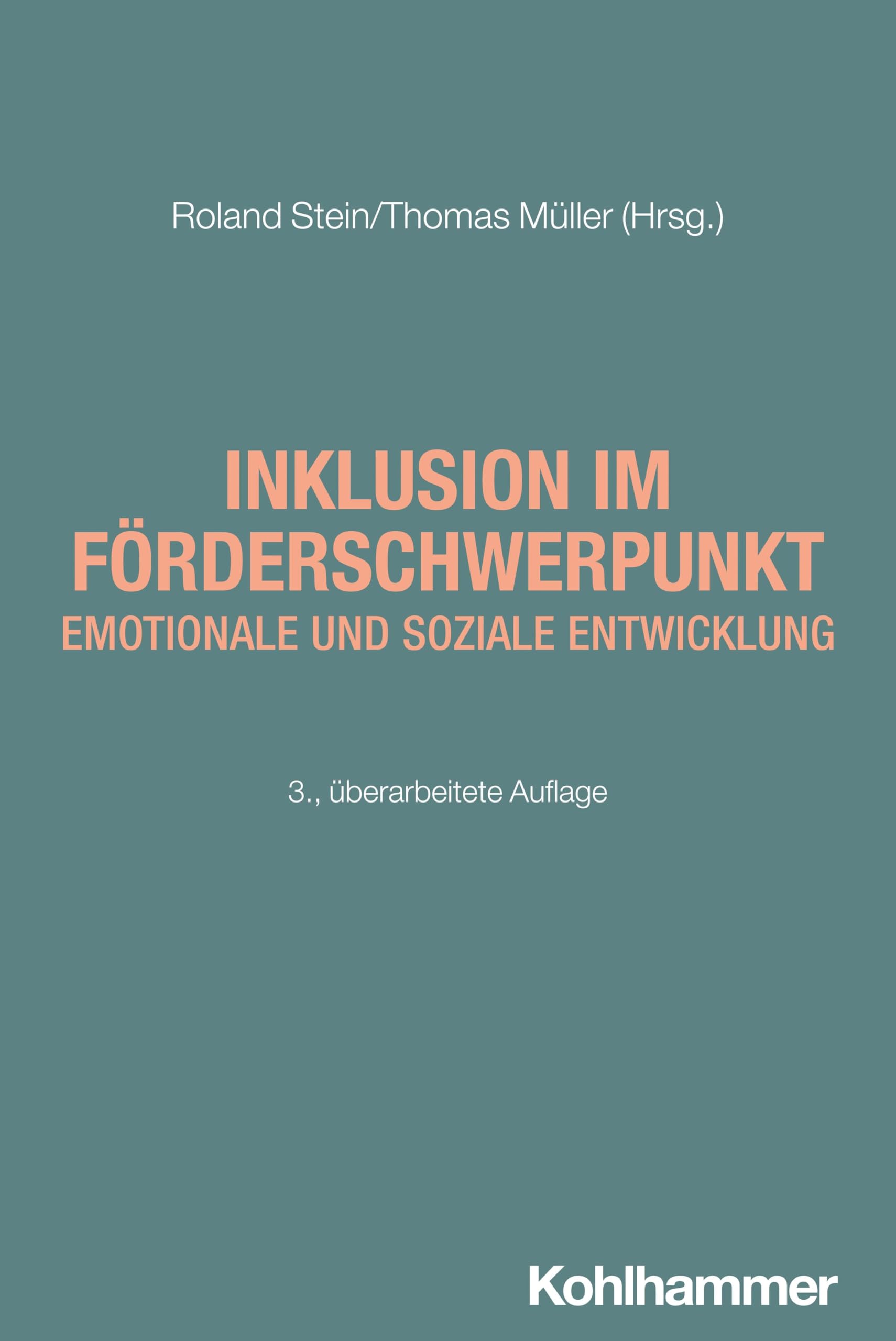 Inklusion im Förderschwerpunkt emotionale und soziale Entwicklung (Inklusion in Schule und Gesellschaft, 5, Band 5)