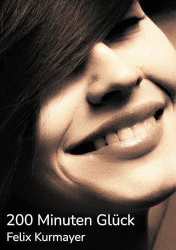 200 Minuten Glück: Randvoll mit Liebe