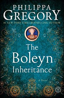 The Boleyn Inheritance: A Novel (The Plantagenet and Tudor Novels)