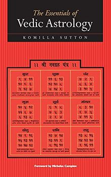 The Essentials of Vedic Astrology