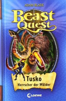 Beast Quest 17. Tusko, Herrscher der Wälder