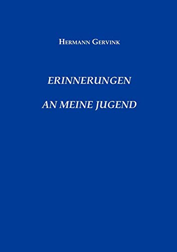 Erinnerungen an meine Jugend: Bericht eines Nordhorner Zeitzeugen