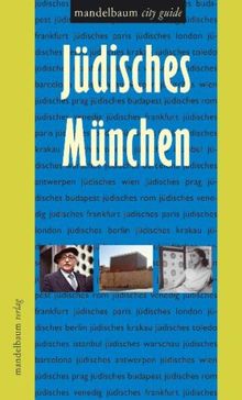 Jüdisches München: mandelbaum city guide