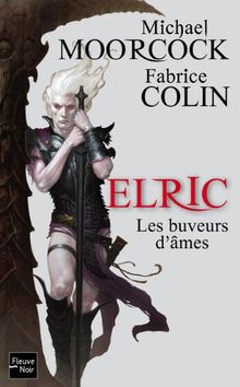 Elric. Les buveurs d'âmes