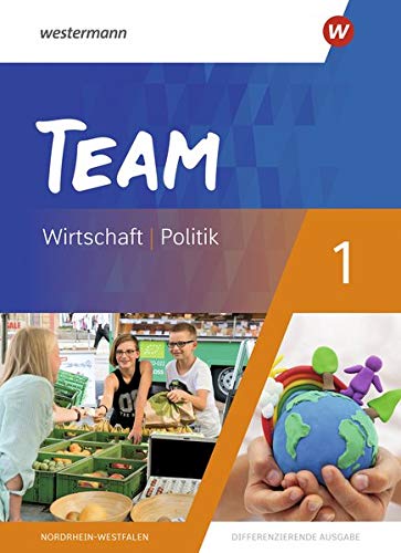 TEAM - Arbeitsbücher für Politik und Wirtschaft - Differenzierende Ausgabe Nordrhein-Westfalen - Ausgabe 2020 m 1 Buch Gebunden