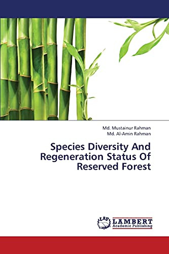 Species Diversity And Regeneration Status Of Reserved Forest
